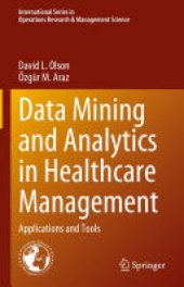 book Data Mining and Analytics in Healthcare Management: Applications and Tools