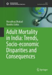 book Adult Mortality in India: Trends, Socio-economic Disparities and Consequences