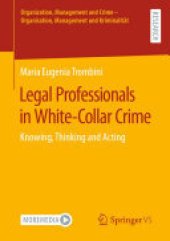 book Legal Professionals in White-Collar Crime: Knowing, Thinking and Acting