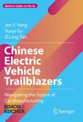 book Chinese Electric Vehicle Trailblazers: Navigating the Future of Car Manufacturing