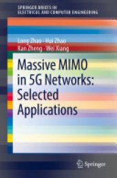 book Massive MIMO in 5G Networks: Selected Applications