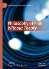 book Philosophy of Film Without Theory