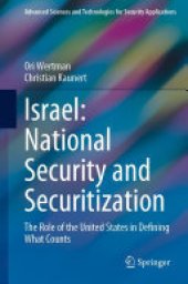 book Israel: National Security and Securitization: The Role of the United States in Defining What Counts