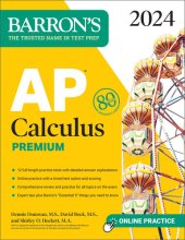 book AP Calculus Premium, 2024: 12 Practice Tests + Comprehensive Review + Online Practice