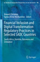 book Financial Inclusion and Digital Transformation Regulatory Practices in Selected SADC Countries: South Africa, Namibia, Botswana and Zimbabwe