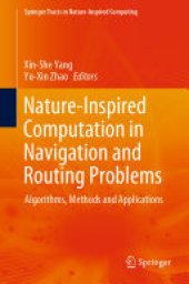 book Nature-Inspired Computation in Navigation and Routing Problems: Algorithms, Methods and Applications