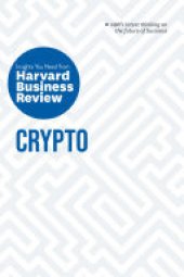 book Crypto: The Insights You Need from Harvard Business Review