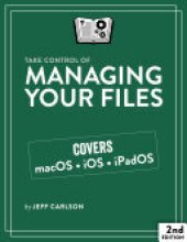 book Take Control of Managing Your Files, 2nd Edition