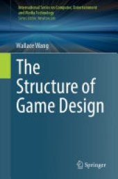 book The Structure of Game Design