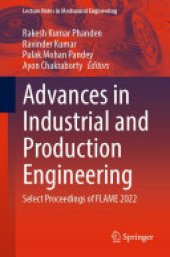 book Advances in Industrial and Production Engineering: Select Proceedings of FLAME 2022