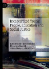 book Incarcerated Young People, Education and Social Justice