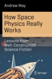 book How Space Physics Really Works: Lessons from Well-Constructed Science Fiction