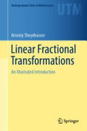 book Linear Fractional Transformations: An Illustrated Introduction