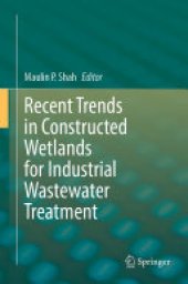 book Recent Trends in Constructed Wetlands for Industrial Wastewater Treatment