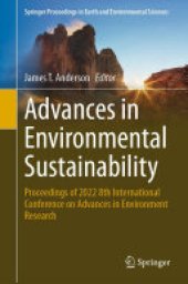 book Advances in Environmental Sustainability: Proceedings of 2022 8th International Conference on Advances in Environment Research