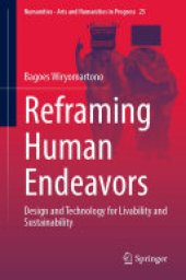 book Reframing Human Endeavors: Design and Technology for Livability and Sustainability