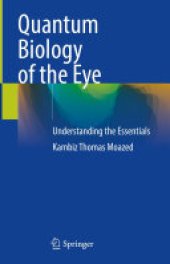 book Quantum Biology of the Eye: Understanding the Essentials