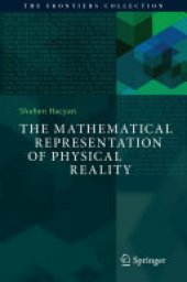 book The Mathematical Representation of Physical Reality