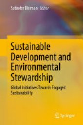 book Sustainable Development and Environmental Stewardship: Global Initiatives Towards Engaged Sustainability