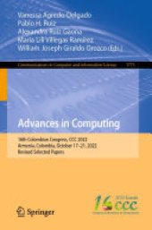 book Advances in Computing: 16th Colombian Congress, CCC 2022, Armenia, Colombia, October 17–21, 2022, Revised Selected Papers