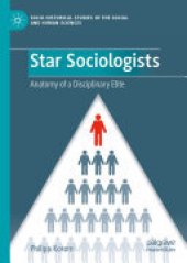 book Star Sociologists: Anatomy of a Disciplinary Elite