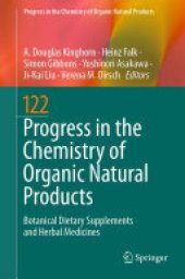 book Progress in the Chemistry of Organic Natural Products 122: Botanical Dietary Supplements and Herbal Medicines