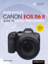 book David Busch's Canon EOS R6 II Guide to Digital Photography