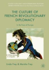 book The Culture of French Revolutionary Diplomacy: In the Face of Europe