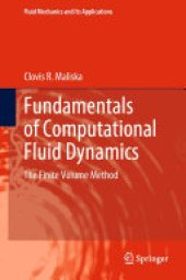 book Fundamentals of Computational Fluid Dynamics: The Finite Volume Method