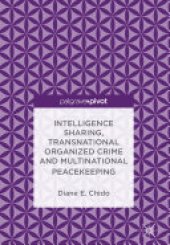 book Intelligence Sharing, Transnational Organized Crime and Multinational Peacekeeping