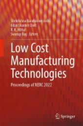 book Low Cost Manufacturing Technologies: Proceedings of NERC 2022