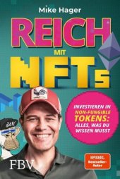 book Reich mit NFTs: Investieren in Non-Fungible Tokens: Alles, was du wissen musst