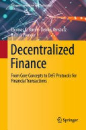 book Decentralized Finance: From Core Concepts to DeFi Protocols for Financial Transactions