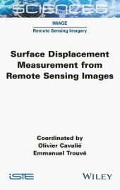 book Surface Displacement Measurement from Remote Sensing Images