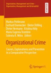 book Organizational Crime: Causes, Explanations and Prevention in a Comparative Perspective