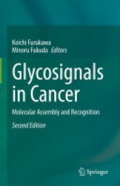 book Glycosignals in Cancer: Molecular Assembly and Recognition