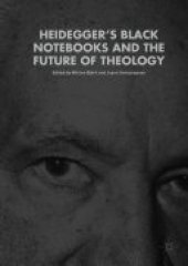 book Heidegger’s Black Notebooks and the Future of Theology