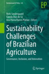 book Sustainability Challenges of Brazilian Agriculture: Governance, Inclusion, and Innovation