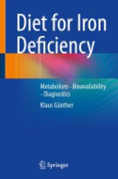book Diet for Iron Deficiency: Metabolism - Bioavailability - Diagnostics