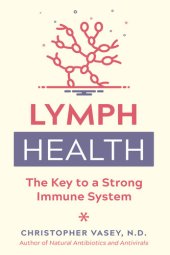 book Lymph Health: The Key to a Strong Immune System