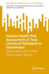 book Human Health Risk Assessment of Toxic Chemical Pollutants in Stormwater: Implications for Urban Stormwater Reuse