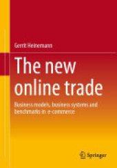 book The new online trade: Business models, business systems and benchmarks in e-commerce