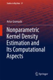 book Nonparametric Kernel Density Estimation and Its Computational Aspects