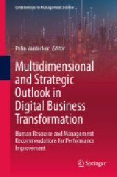 book Multidimensional and Strategic Outlook in Digital Business Transformation: Human Resource and Management Recommendations for Performance Improvement