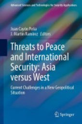 book Threats to Peace and International Security: Asia versus West: Current Challenges in a New Geopolitical Situation