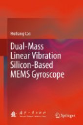 book Dual-Mass Linear Vibration Silicon-Based MEMS Gyroscope