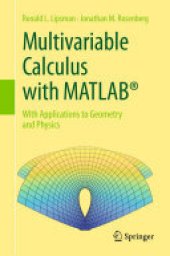 book Multivariable Calculus with MATLAB®: With Applications to Geometry and Physics