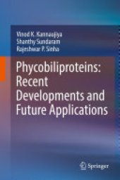 book Phycobiliproteins: Recent Developments and Future Applications