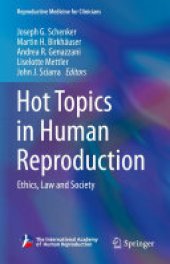 book Hot Topics in Human Reproduction: Ethics, Law and Society