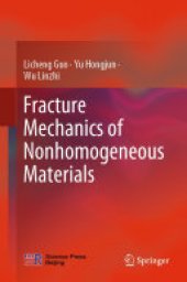 book Fracture Mechanics of Nonhomogeneous Materials